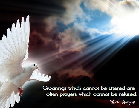 Charles Spurgeon picture quote: Groanings which cannot be uttered are ...