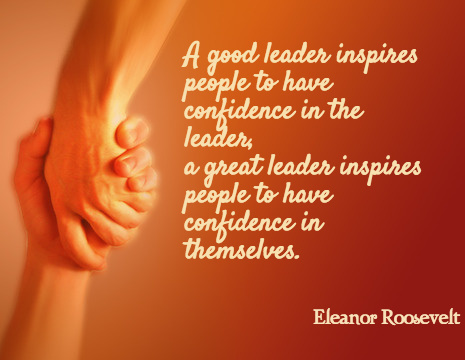 Eleanor Roosevelt picture quote: A good leader inspires people to have ...