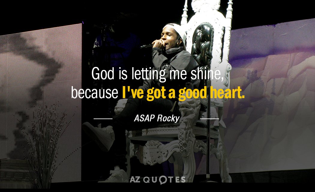 Top 25 Quotes By Asap Rocky Of 76 A Z Quotes