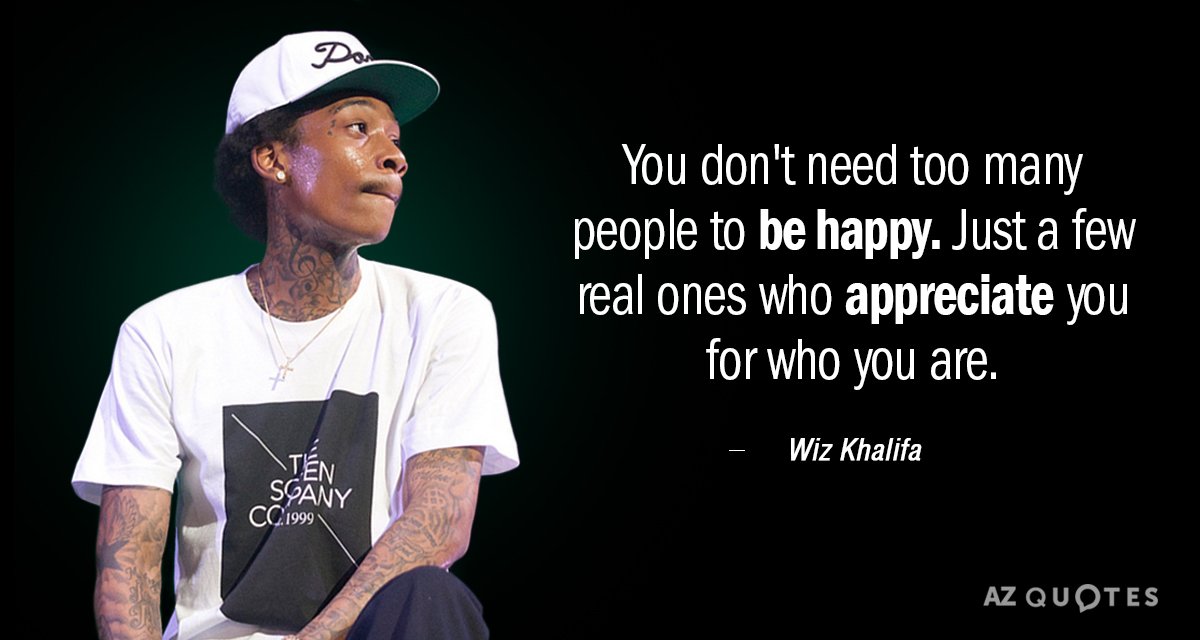 Top 25 Quotes By Wiz Khalifa Of 185 A Z Quotes