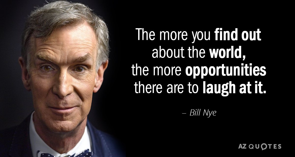 Bill Nye The Science Guy Funny Quotes