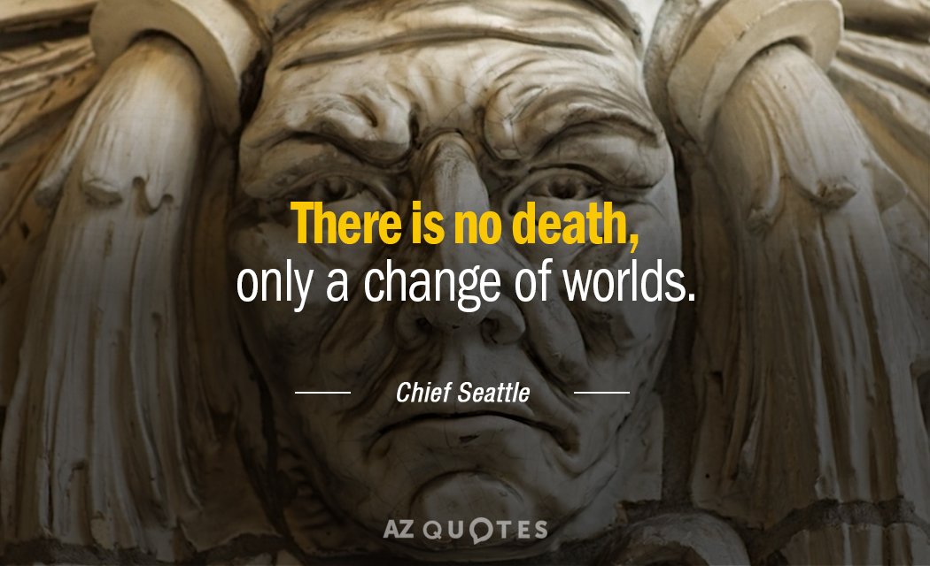 native american quotes on death of loved one