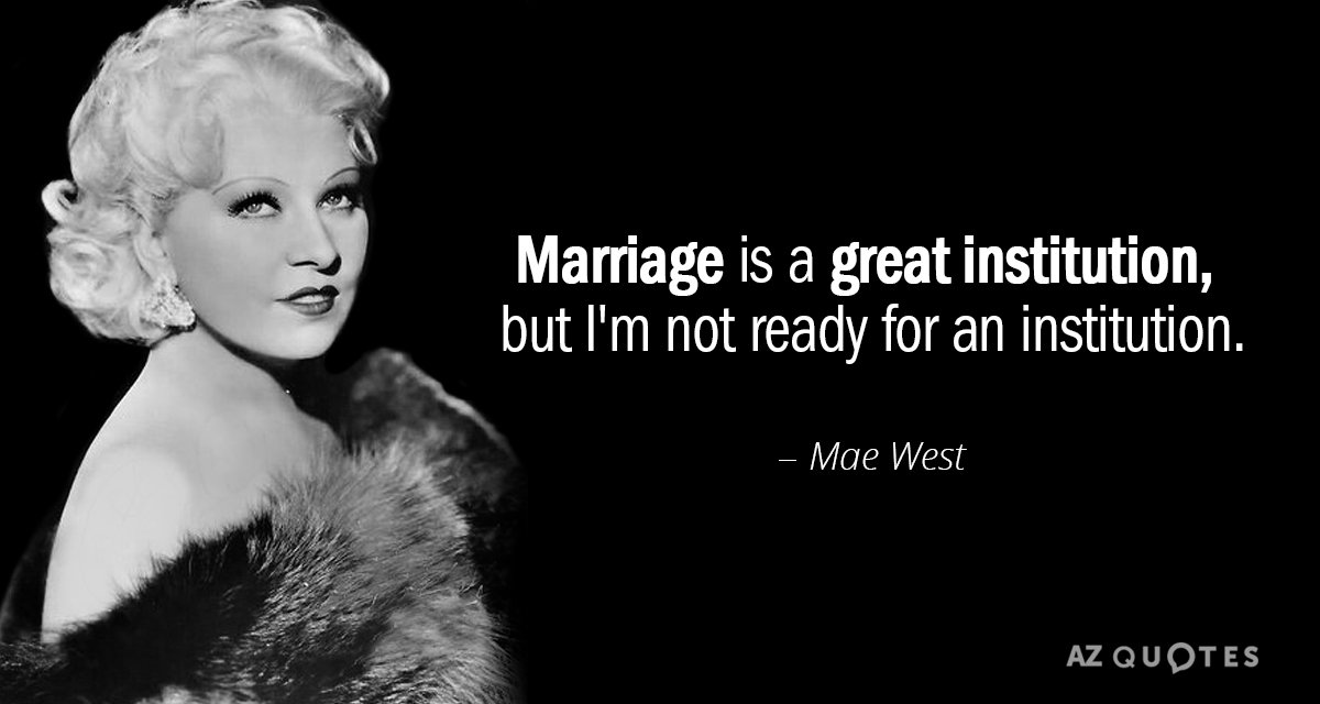 Top 25 Quotes By Mae West Of 231 A Z Quotes