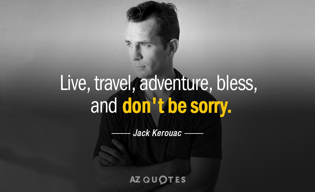 Top 25 Quotes By Jack Kerouac Of 460 A Z Quotes