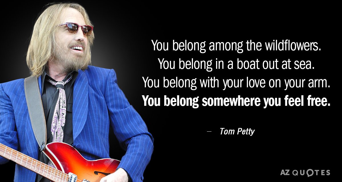 Top 25 Quotes By Tom Petty Of 150 A Z Quotes