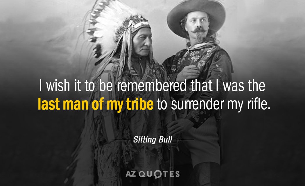 chief sitting bull quotes
