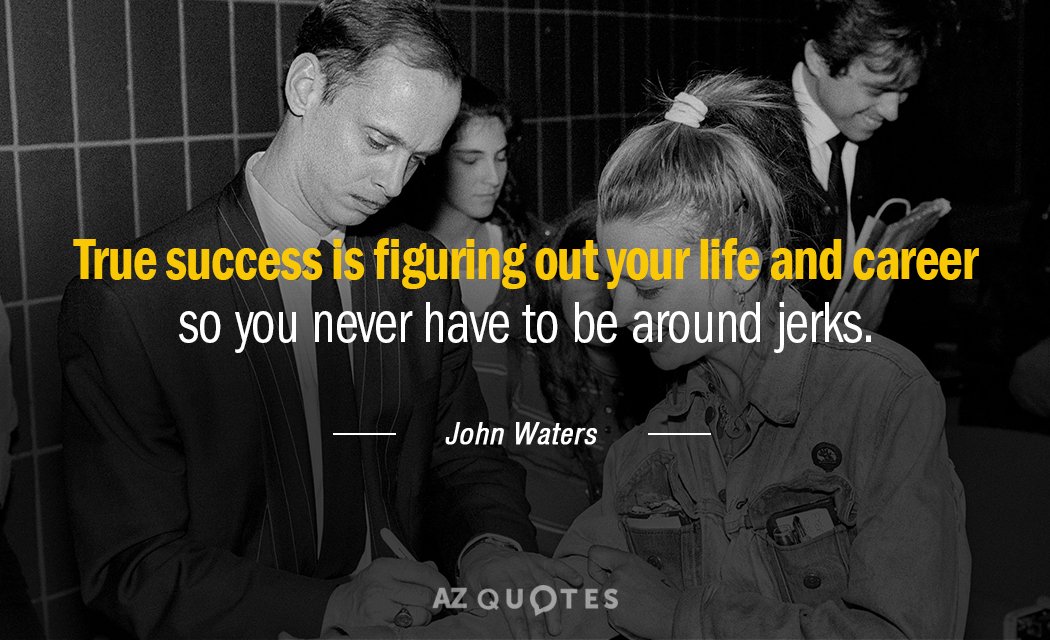 TOP 25 QUOTES BY JOHN WATERS of 248 A Z Quotes