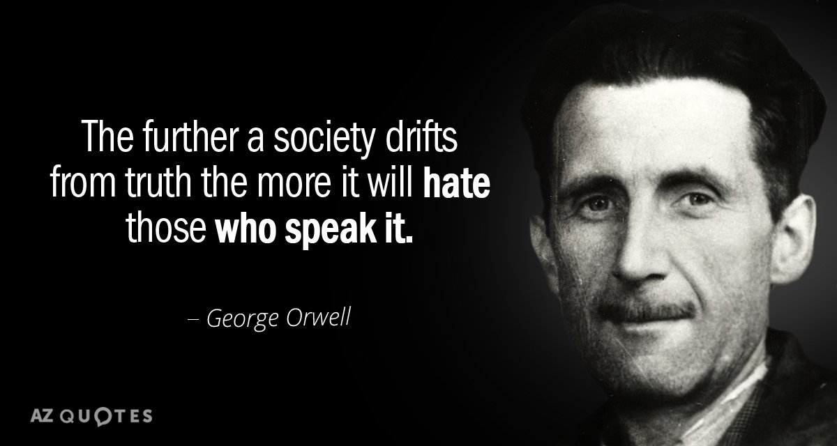 TOP 25 QUOTES BY GEORGE ORWELL (of 767) | A-Z Quotes