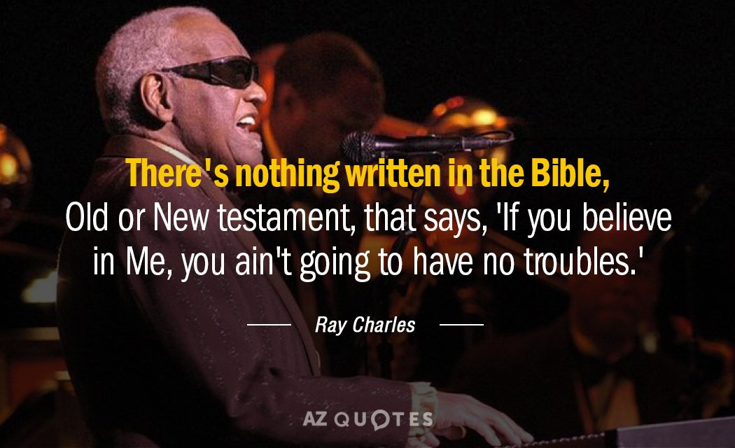 TOP 25 QUOTES BY RAY CHARLES (of 82)