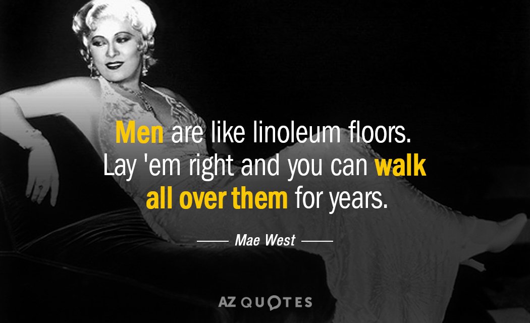 mae west quotes on men