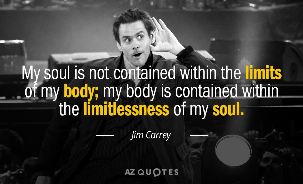 TOP 25 JIM CARREY QUOTES ON LOVE & LIFE AZ Quotes
