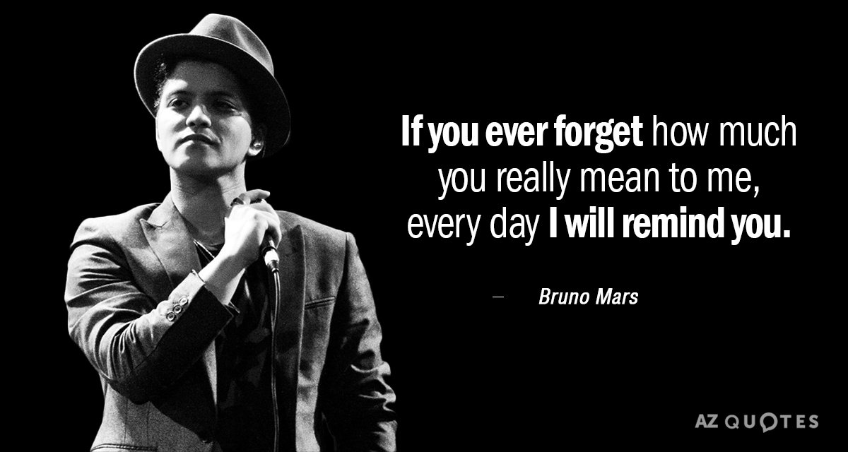 Top 25 Quotes By Bruno Mars Of 117 A Z Quotes