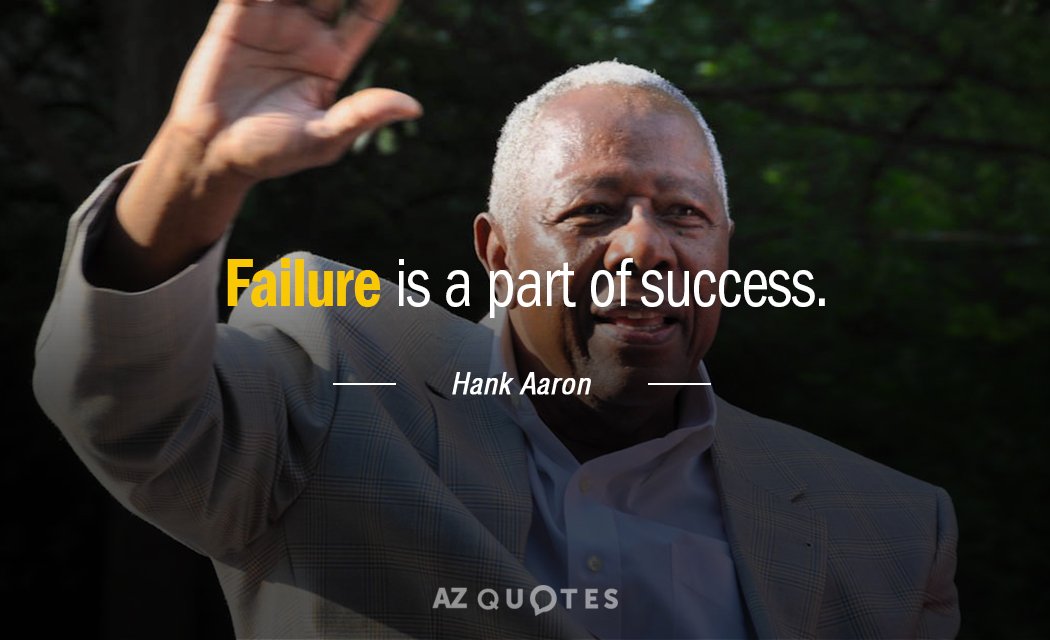 Hank Aaron Quote Failure Is A Part Of Success